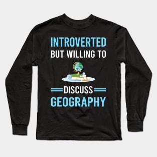 Introverted Geography Geographer Long Sleeve T-Shirt